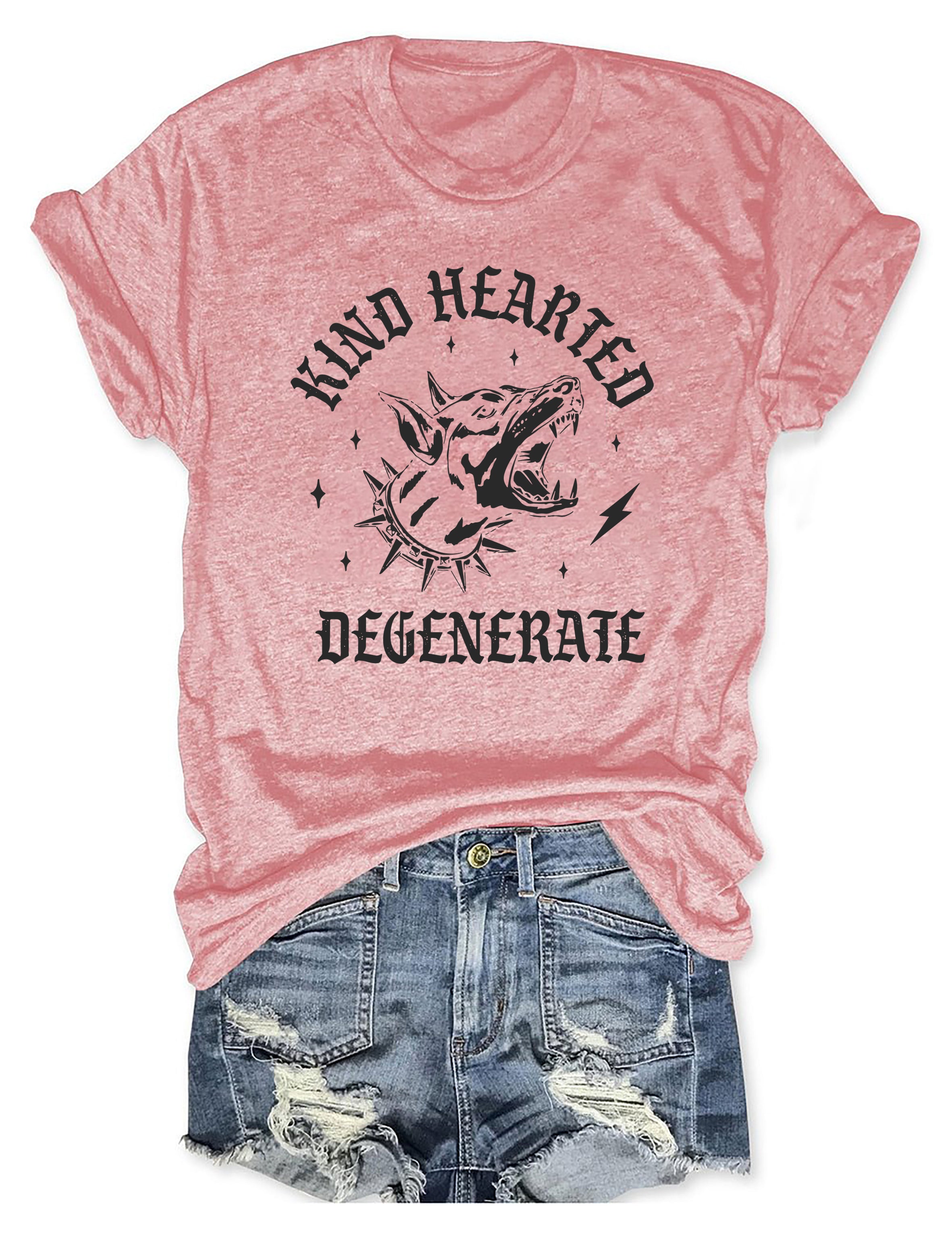 T-shirt graphique humoristique avec citation sarcastique et gentille dégénérée 