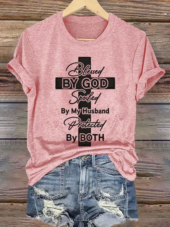 Bénie par Dieu, gâtée par mon mari, protégée par le T-shirt de ma femme 