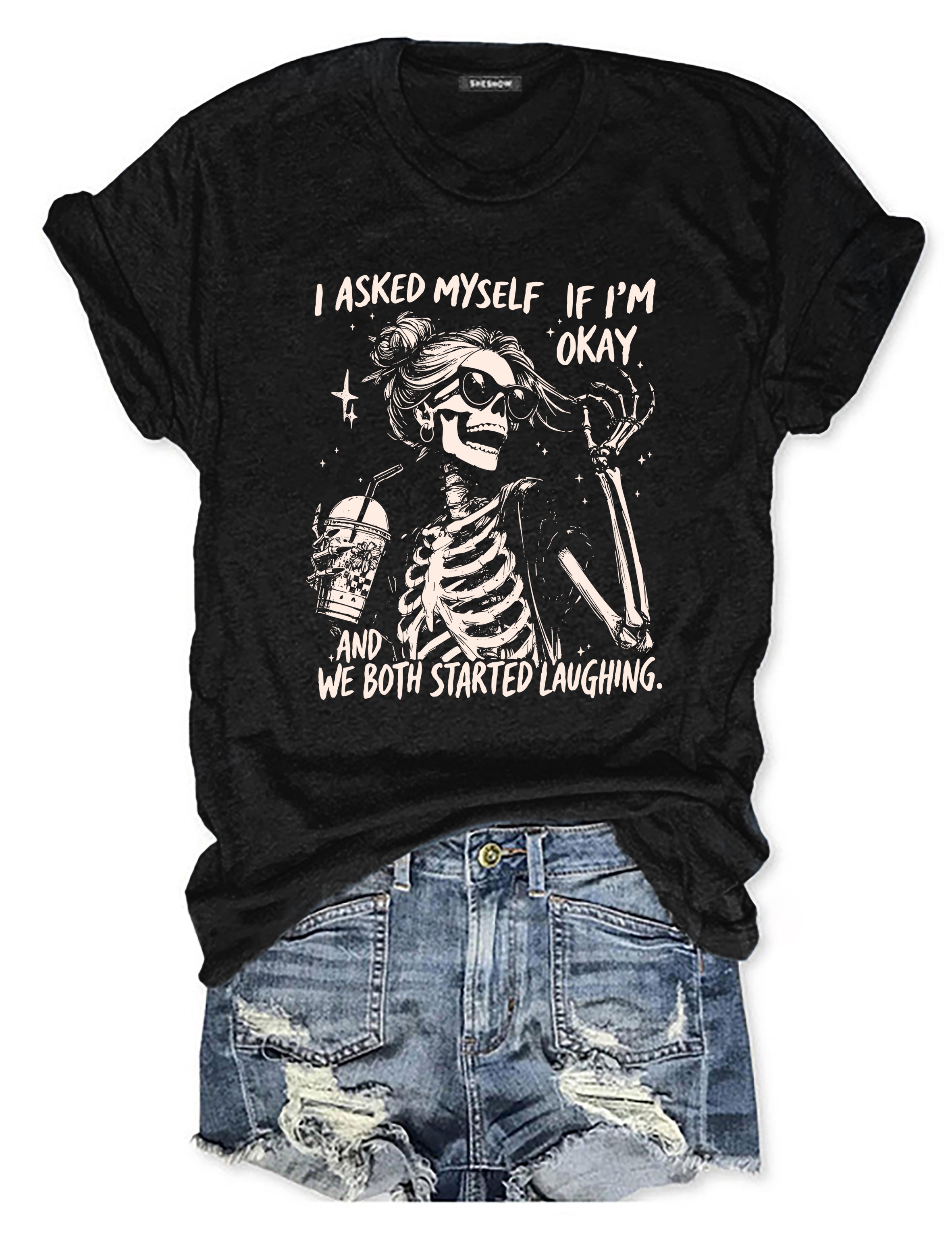 T-shirt graphique humoristique « Je me suis demandé si j'allais bien » avec un squelette et une citation humoristique 