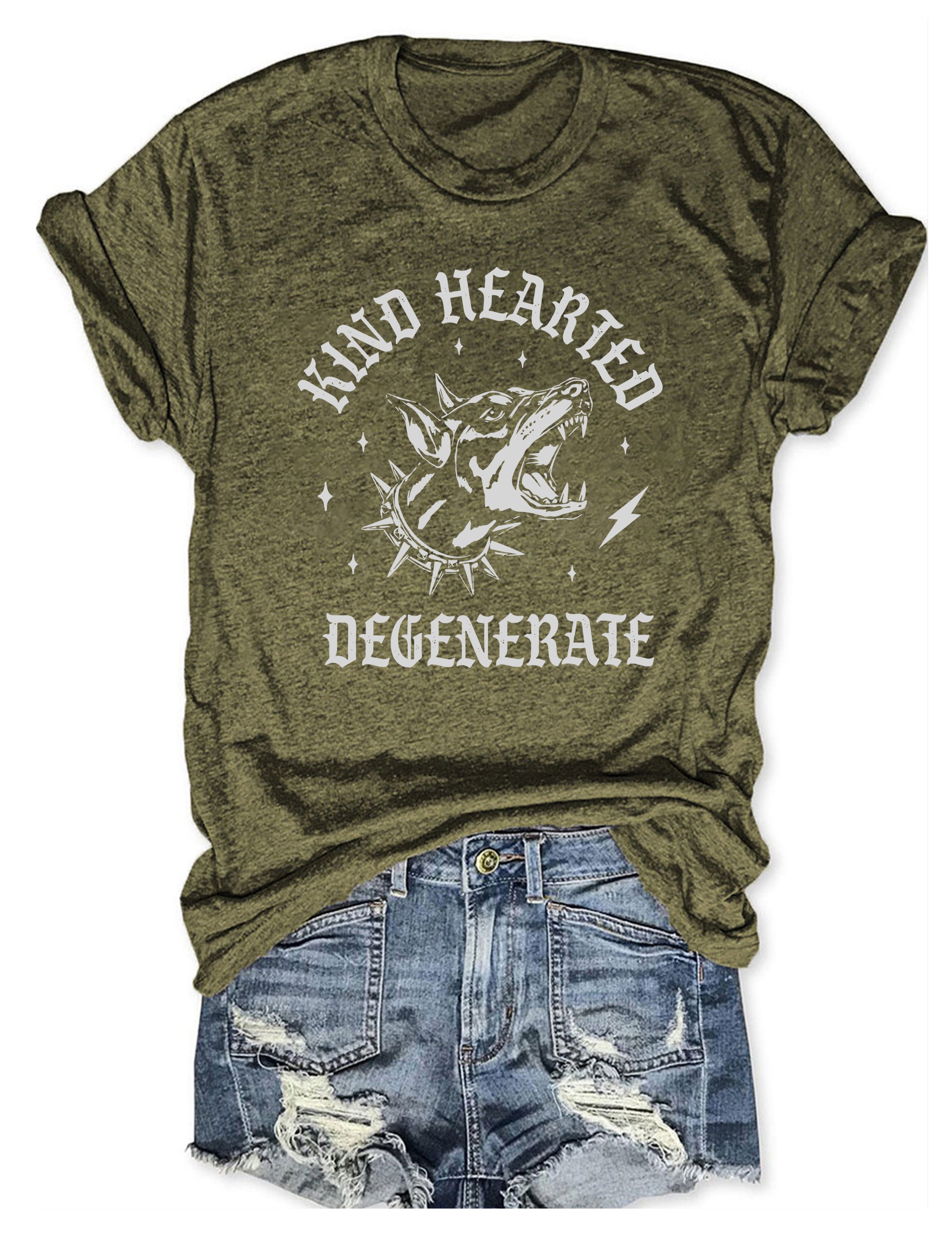 T-shirt graphique humoristique avec citation sarcastique et gentille dégénérée 