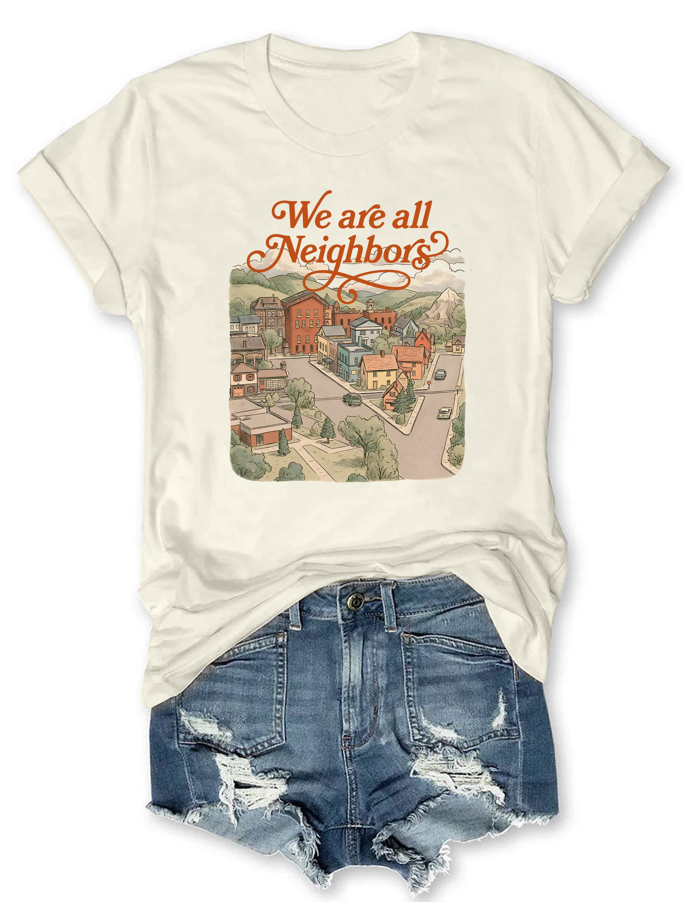 T-shirt graphique humoristique « Nous sommes tous voisins » 